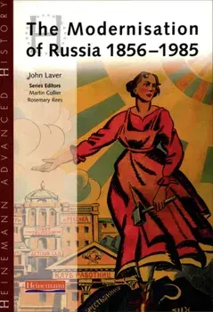 Heinemann Advanced History: The Modernisation of Russia 1856-1985, Paperback/***