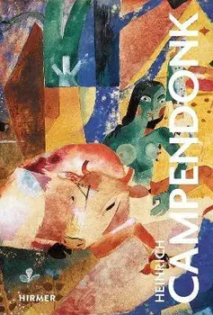 Heinrich Campendonk, Hardback/Gisela Geiger
