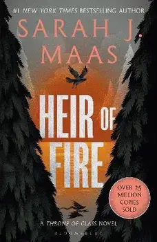 Heir of Fire. From the # 1 Sunday Times best-selling author of A Court of Thorns and Roses, Paperback/Sarah J. Maas