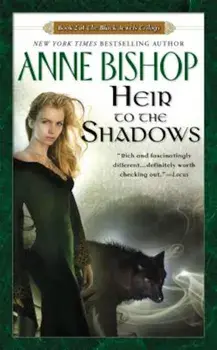 Heir to the Shadows/Anne Bishop