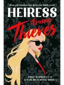 Heiress Among Thieves, Hardback/Emily Wibberley