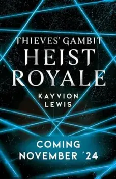 Heist Royale. The enemies to lovers sequel to Waterstones prize-winning Thieves' Gambit, Paperback/Kayvion Lewis
