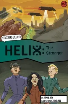 Helix: The Stranger (Graphic Reluctant Reader), Paperback/Jamie Hex