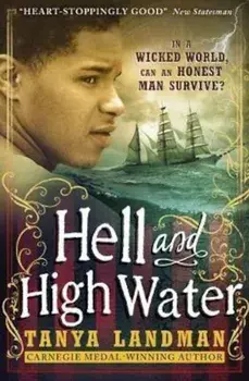 Hell and High Water, Paperback/Tanya Landman