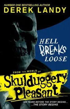 Hell Breaks Loose, Paperback/Derek Landy