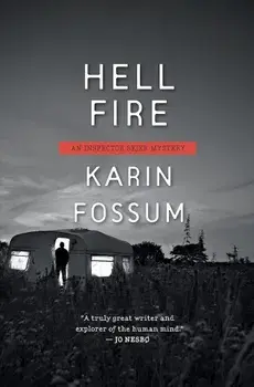Hell Fire, Paperback/Karin Fossum