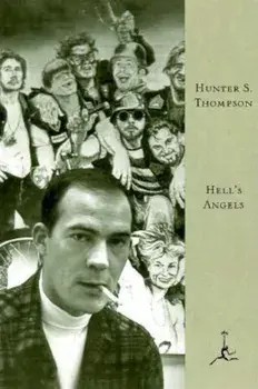 Hell's Angels: A Strange and Terrible Saga: A Strange and Terrible Saga, Hardcover/Hunter S. Thompson