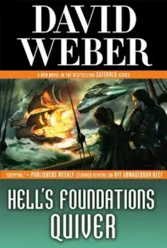 Hell's Foundations Quiver: A Novel in the Safehold Series, Paperback/David Weber