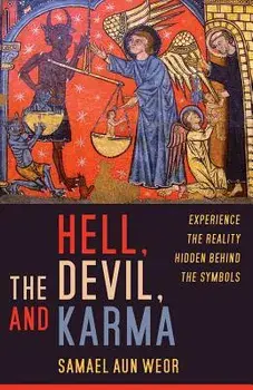 Hell, the Devil, and Karma, Paperback/Samael Aun Weor