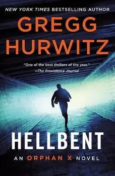 Hellbent: An Orphan X Novel, Paperback/Gregg Hurwitz
