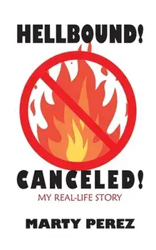 Hellbound! Canceled!, Paperback/Marty Perez