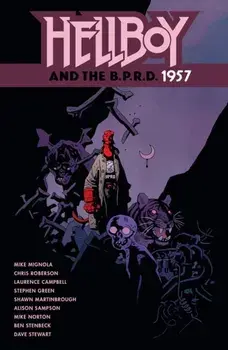 Hellboy And The B.p.r.d.: 1957, Paperback/Chris Roberson