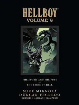 Hellboy Library Edition Volume 6: The Storm And The Fury And, Hardcover/Mike Mignola