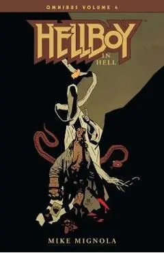 Hellboy Omnibus Volume 4: Hellboy In Hell
