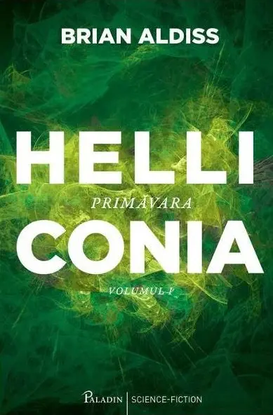 Helliconia #1. Primavara