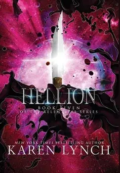 Hellion (Hardcover), Hardcover/Karen Lynch