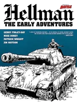 Hellman of Hammer Force: Downfall. Including The Early Adventures, Paperback/Gerry Finley-Day