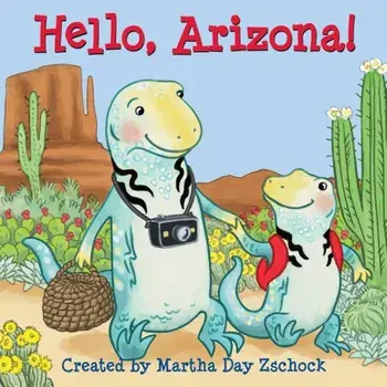 Hello, Arizona!, Hardcover/Martha Zschock