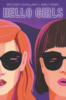Hello Girls, Paperback/Brittany Cavallaro