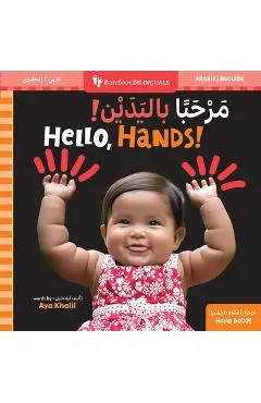 Hello, Hands! (Bilingual Arabic & English) - Aya Khalil