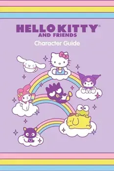 Hello Kitty and Friends Character Guide, Paperback/Merrill Hagan