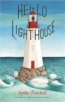 Hello Lighthouse, Paperback/Sophie Blackall