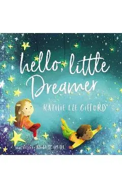 Hello, Little Dreamer - Kathie Lee Gifford