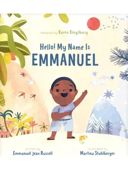 Hello! My Name is Emmanuel, Hardback/Emmanuel Jean Russell