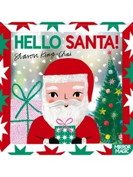 Hello Santa!, Board book/Sharon King-Chai
