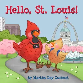 Hello, St. Louis!/Martha Zschock