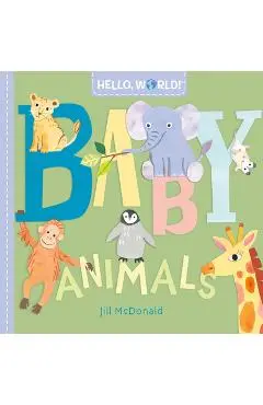 Hello, World! Baby Animals - Jill Mcdonald