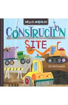 Hello, World! Construction Site - Jill Mcdonald