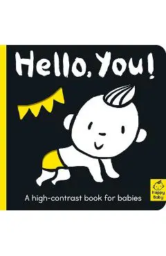Hello You!: A High-Contrast Book for Babies - Amelia Hepworth