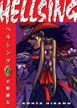 Hellsing Volume 6 (second Edition), Paperback/Duane Johnson