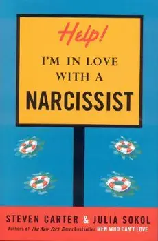 Help! I'm in Love with a Narcissist, Hardcover/Steven Carter