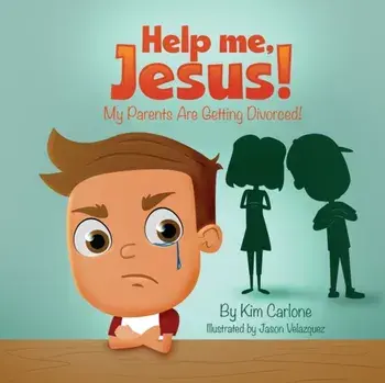 Help Me Jesus! My Parents Are Getting Divorced!, Paperback/Kim Carlone