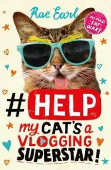 'Help: My Cat's a Vlogging Superstar!, Paperback/Rae Earl