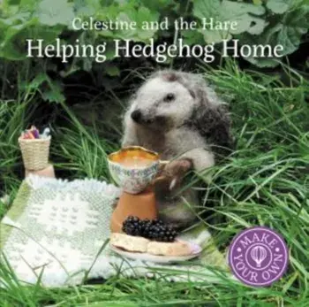 Helping Hedgehog Home, Hardcover/Karin Celestine