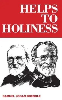 Helps to Holiness, Paperback/Samuel Logan Brengle