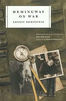 Hemingway on War, Paperback/Ernest Hemingway