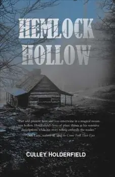 Hemlock Hollow, Paperback/Culley Holderfield