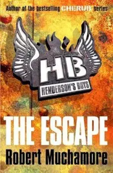 Henderson's Boys: The Escape, Paperback/Robert Muchamore