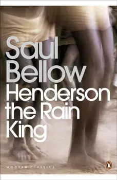 Henderson the Rain King, Paperback/Saul Bellow