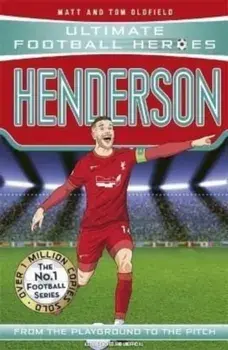 Henderson (Ultimate Football Heroes - The No.1 football series). Collect them all!, Paperback/Matt & Tom Oldfield