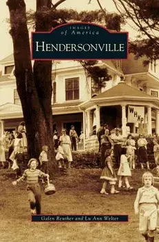 Hendersonville, Hardcover/Galen Reuther