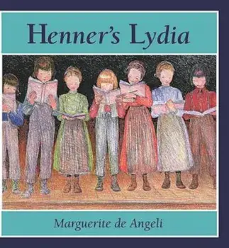 Henner's Lydia, Paperback/Marguerite De Angeli