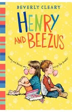 Henry and Beezus - Beverly Cleary
