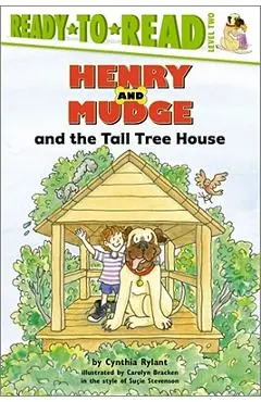 Henry and Mudge and the Tall Tree House - Cynthia Rylant