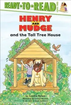Henry and Mudge and the Tall Tree House, Hardcover/Cynthia Rylant