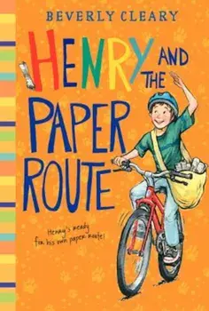 Henry and the Paper Route, Paperback/Beverly Cleary